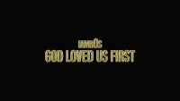 a black background with the words god loved us first